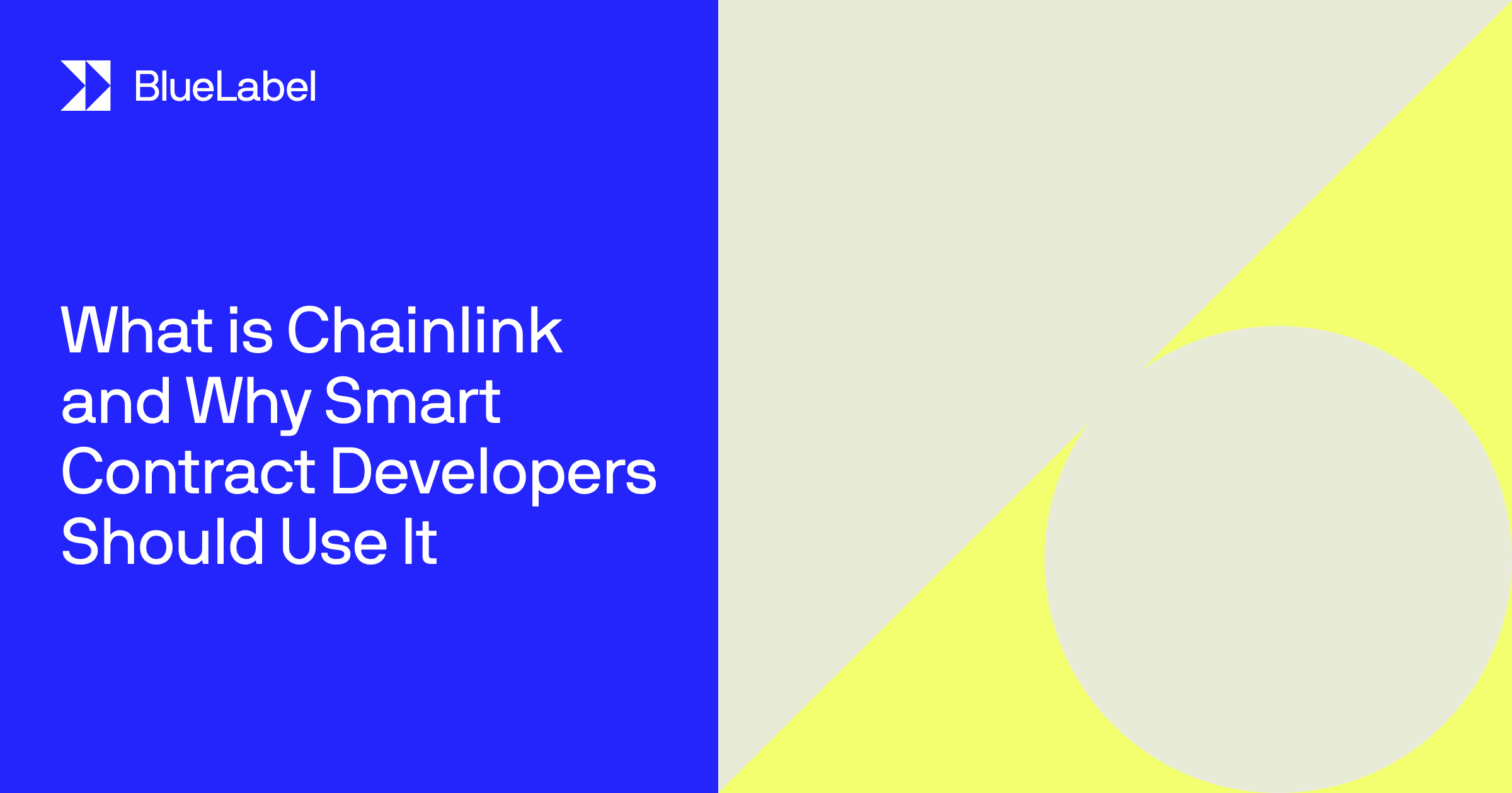 What is Chainlink and Why Smart Contract Developers Should Use It |  BlueLabel
