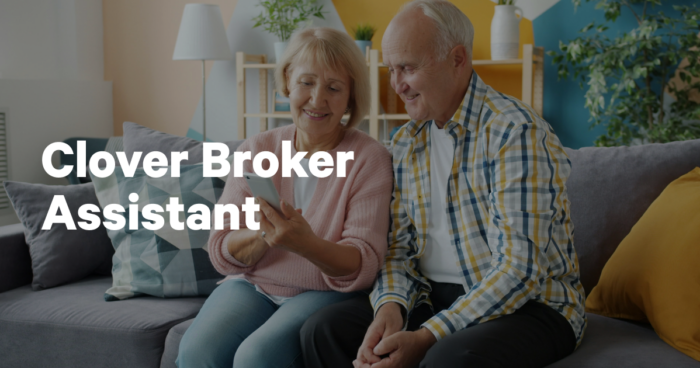 Clover Health Broker Assistant product screen
